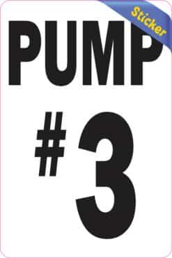 4in x 6in Pump #3 Sticker