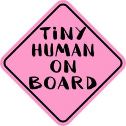 Pink Tiny Human on Board Magnet