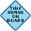 Blue Tiny Human on Board Sticker