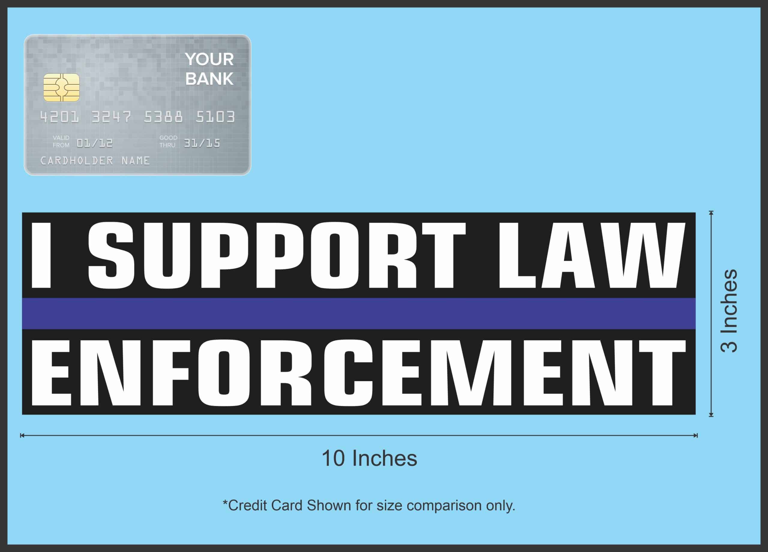 StickerTalk I Support Law Enforcement Vinyl Sticker, 10 inches x - Image 6