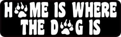 Home Is Where the Dog Is Magnet
