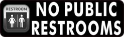 No Public Restrooms Magnet