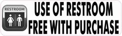 Use of Restroom Free With Purchase Magnet