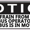Refrain from Speaking to Bus Operator Sticker