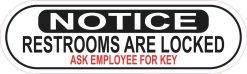 Oblong Restrooms Locked Ask for Key Sticker