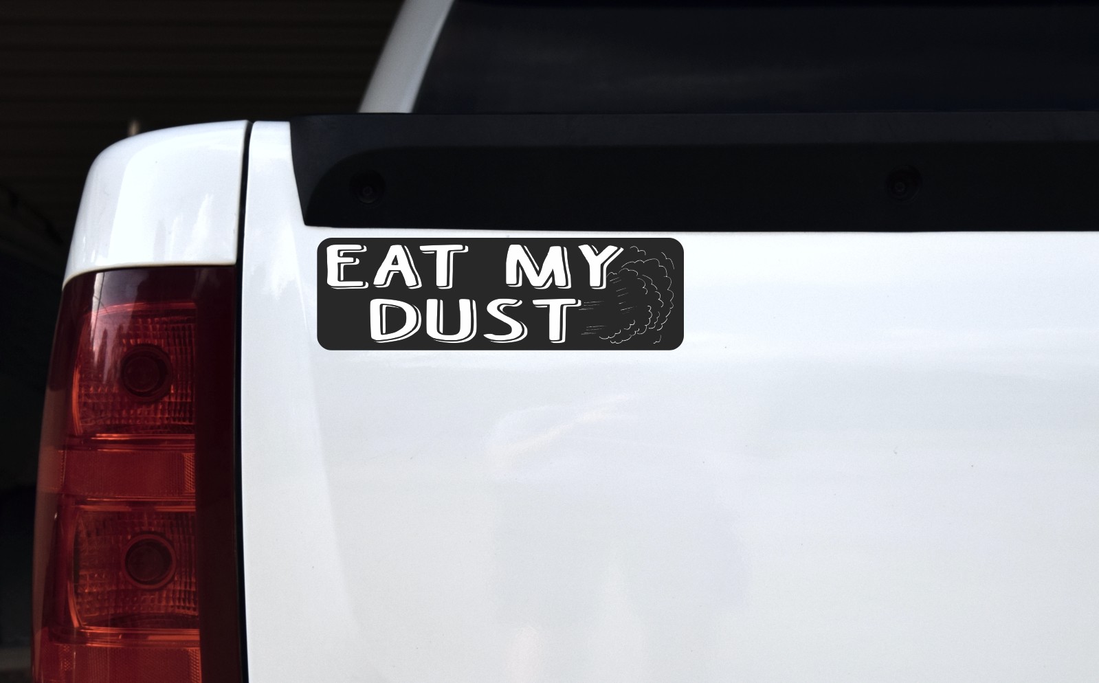 Black and White Eat My Dust Bumper Sticker