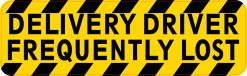 Delivery Driver Frequently Lost Sticker