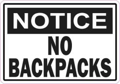 Notice No Backpacks Sticker