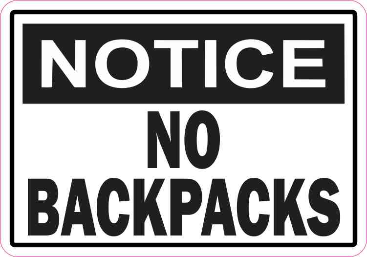 Notice No Backpacks Magnet