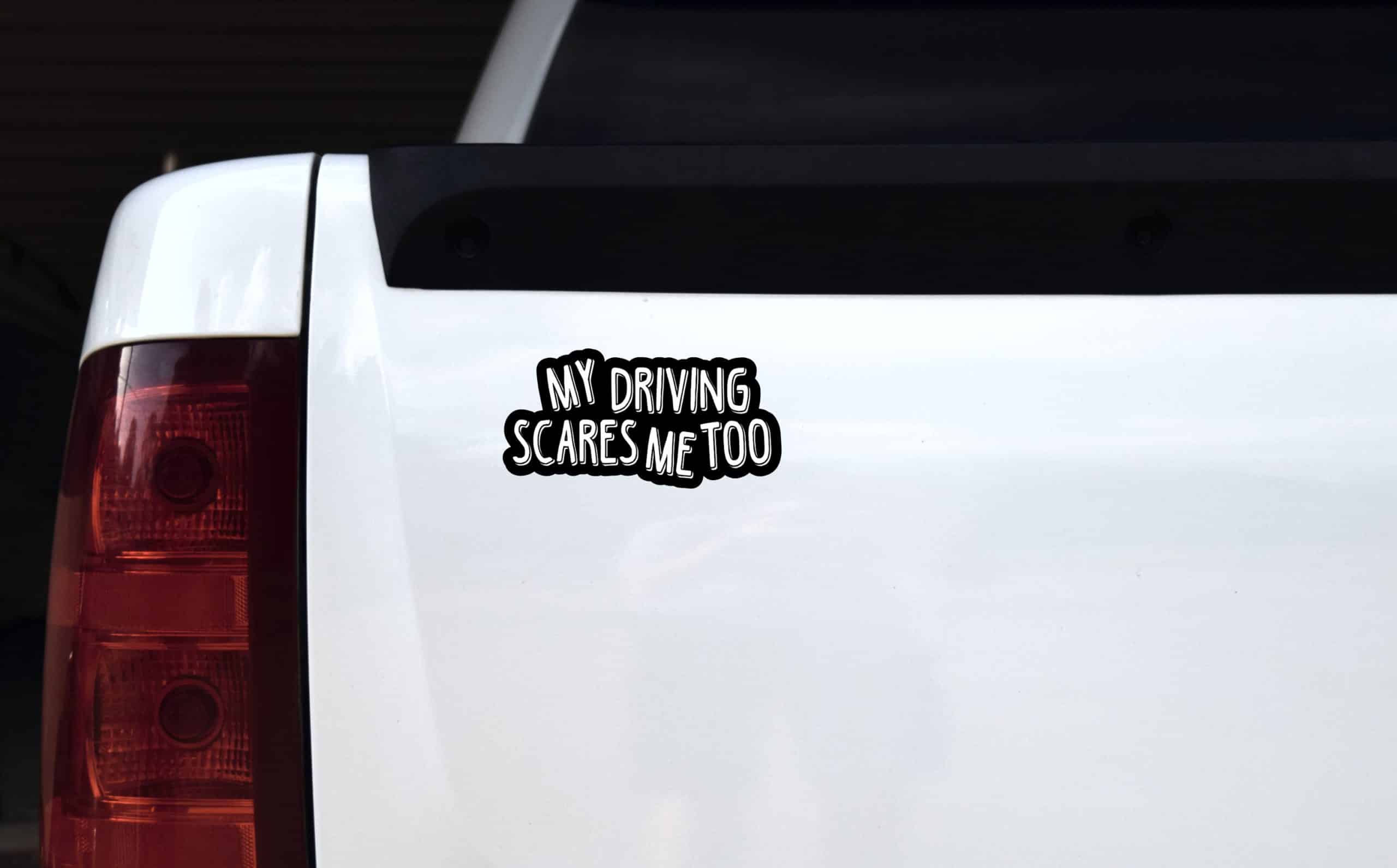 6in x 3in My Driving Scares Me Too Sticker - Image 4