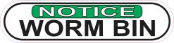 Notice Worm Bin Sticker