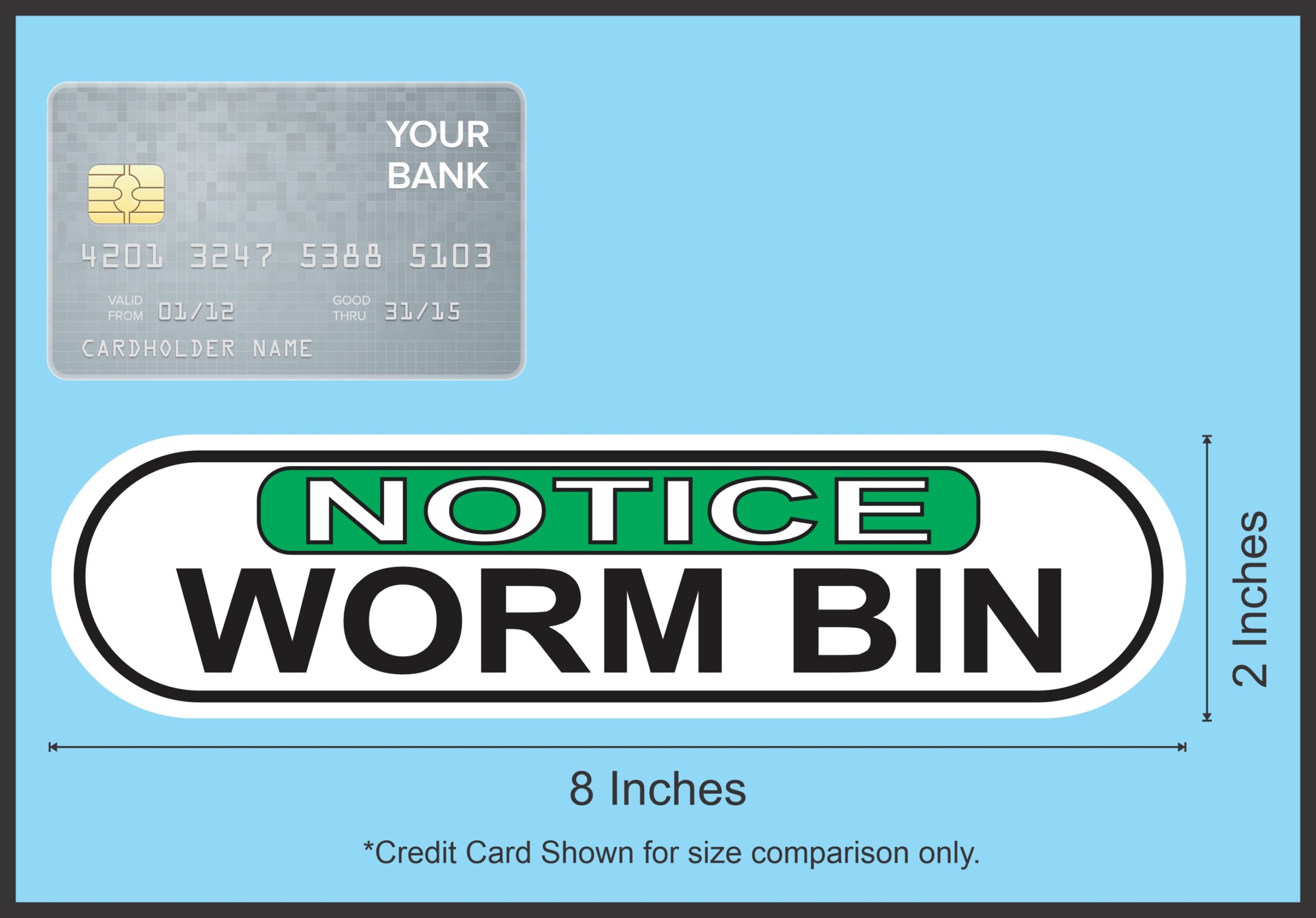 8in x 2in Oblong Notice Worm Bin Sticker