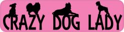 Crazy Dog Lady Magnet