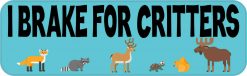 Blue I Brake for Critters Magnet