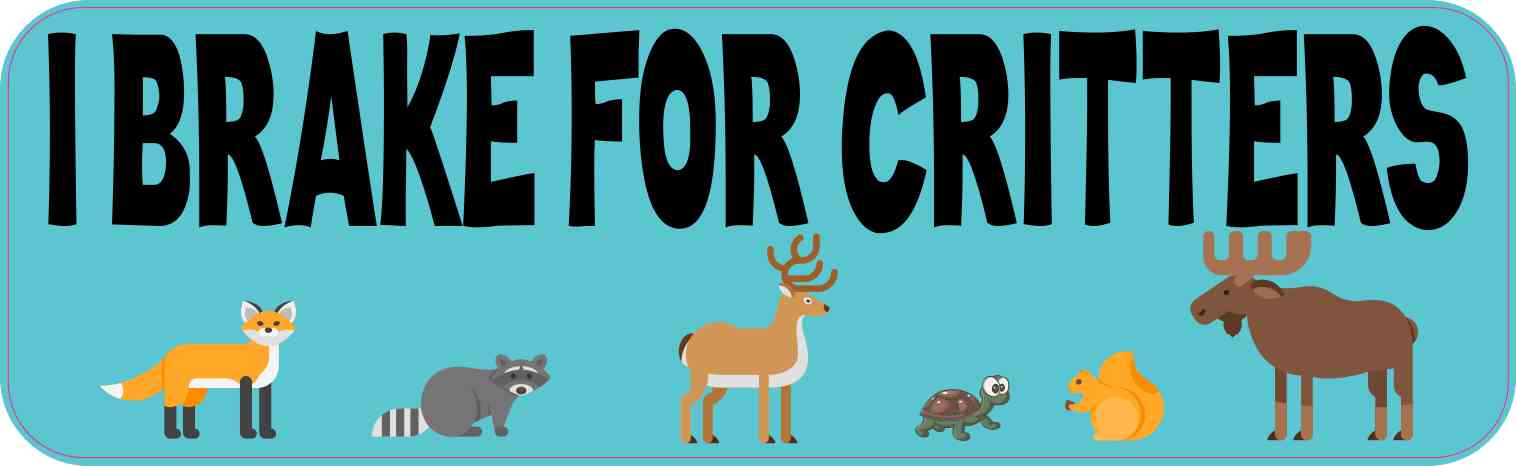 Blue I Brake for Critters Magnet