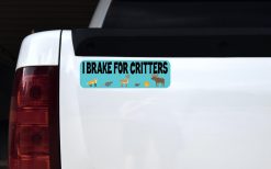 Blue I Brake for Critters Magnet