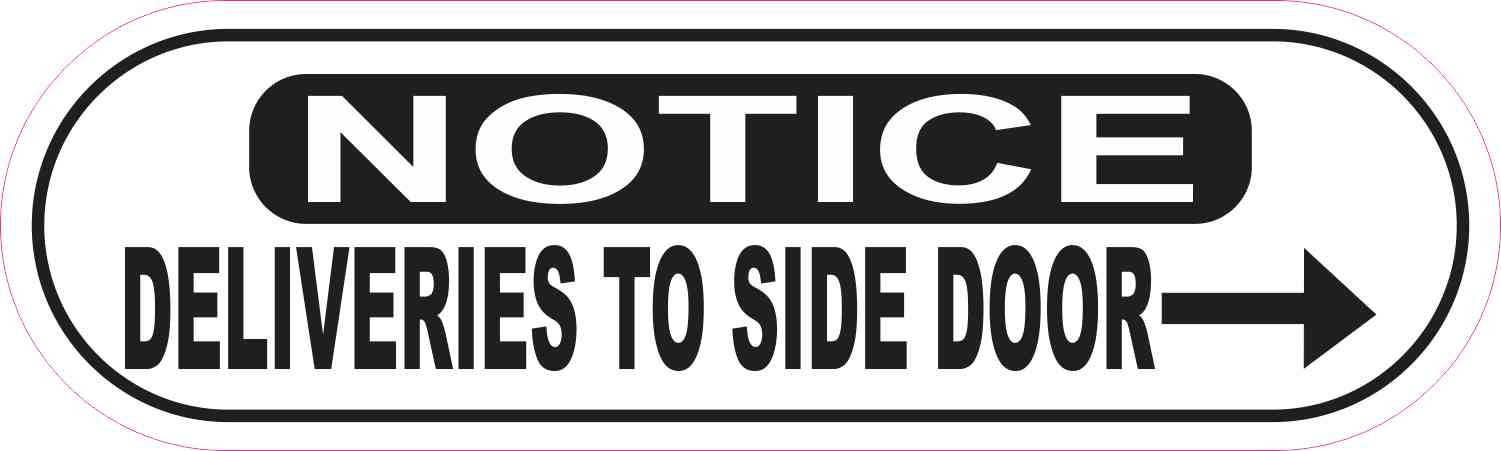 10in x 3in Black Right Deliveries to Side Door Sticker Vinyl Sign Decals