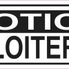 Oblong Notice No Loitering Sticker