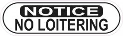 Oblong Notice No Loitering Sticker