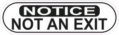 Oblong Notice Not an Exit Sticker