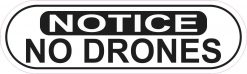 Oblong Notice No Drones Sticker