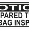 Oblong Notice Be Prepared to Have Bag Inspected Sticker