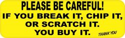 You Break It You Buy It Sticker