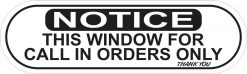 Oblong Window for Call In Orders Sticker