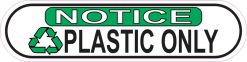 Oblong Notice Recycling Plastic Only Sticker
