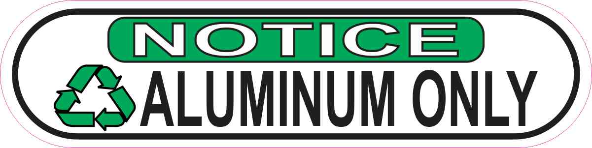 Oblong Notice Recycling Aluminum Only Sticker