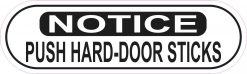 Oblong Notice Push Hard Door Sticks Sticker