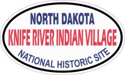 Oval Knife River Indian Village Sticker