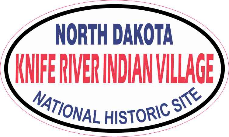 Oval Knife River Indian Village Sticker