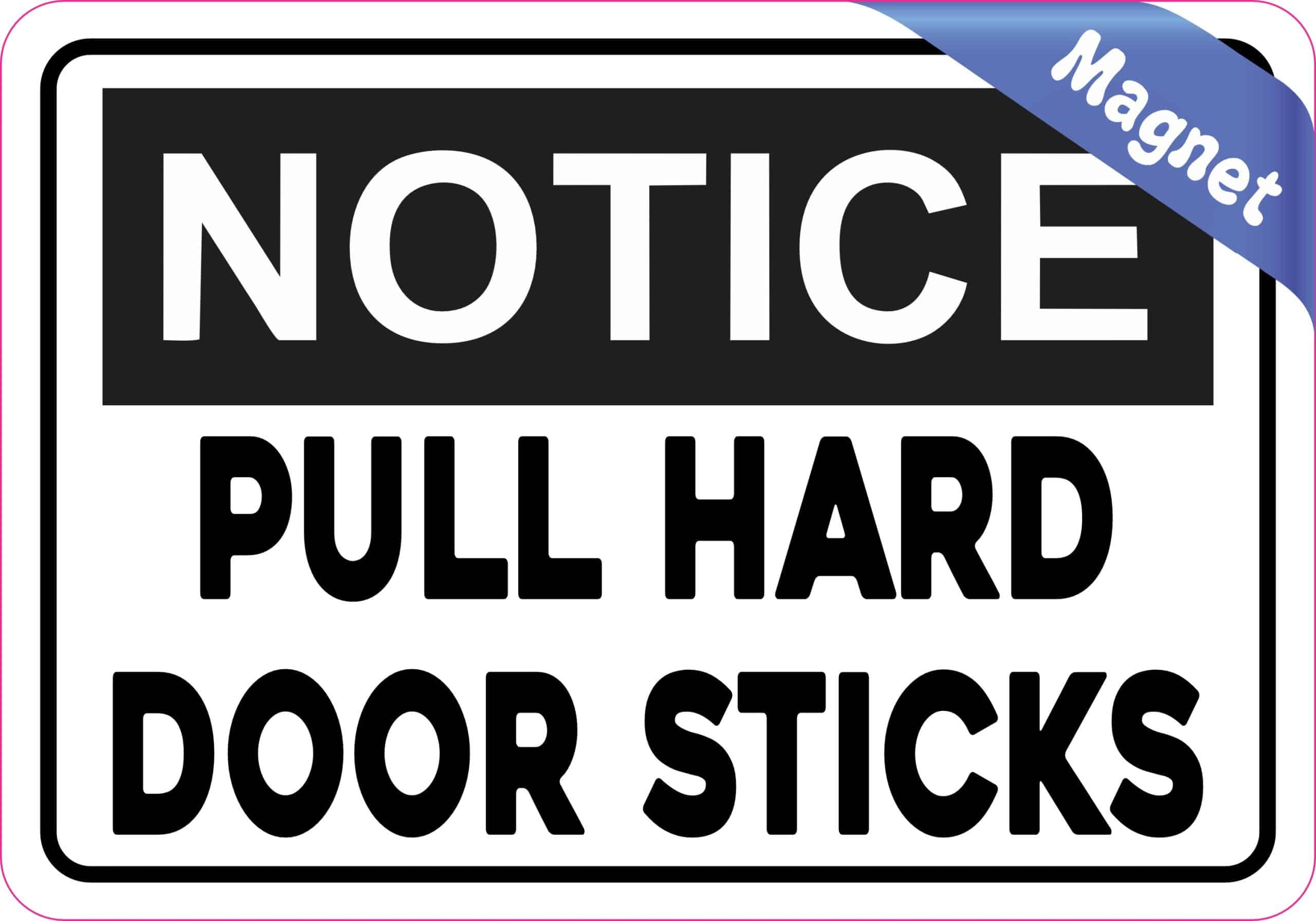 5in x 3.5in Notice Pull Hard Door Sticks Magnet - Image 2