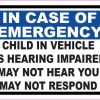 Child in Vehicle Is Hearing Impaired Sticker