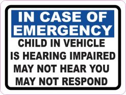 Child in Vehicle Is Hearing Impaired Sticker