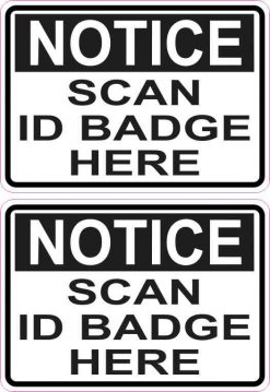 Notice Scan ID Badge Here Stickers