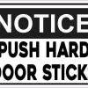 Notice Push Hard Door Sticks Magnet