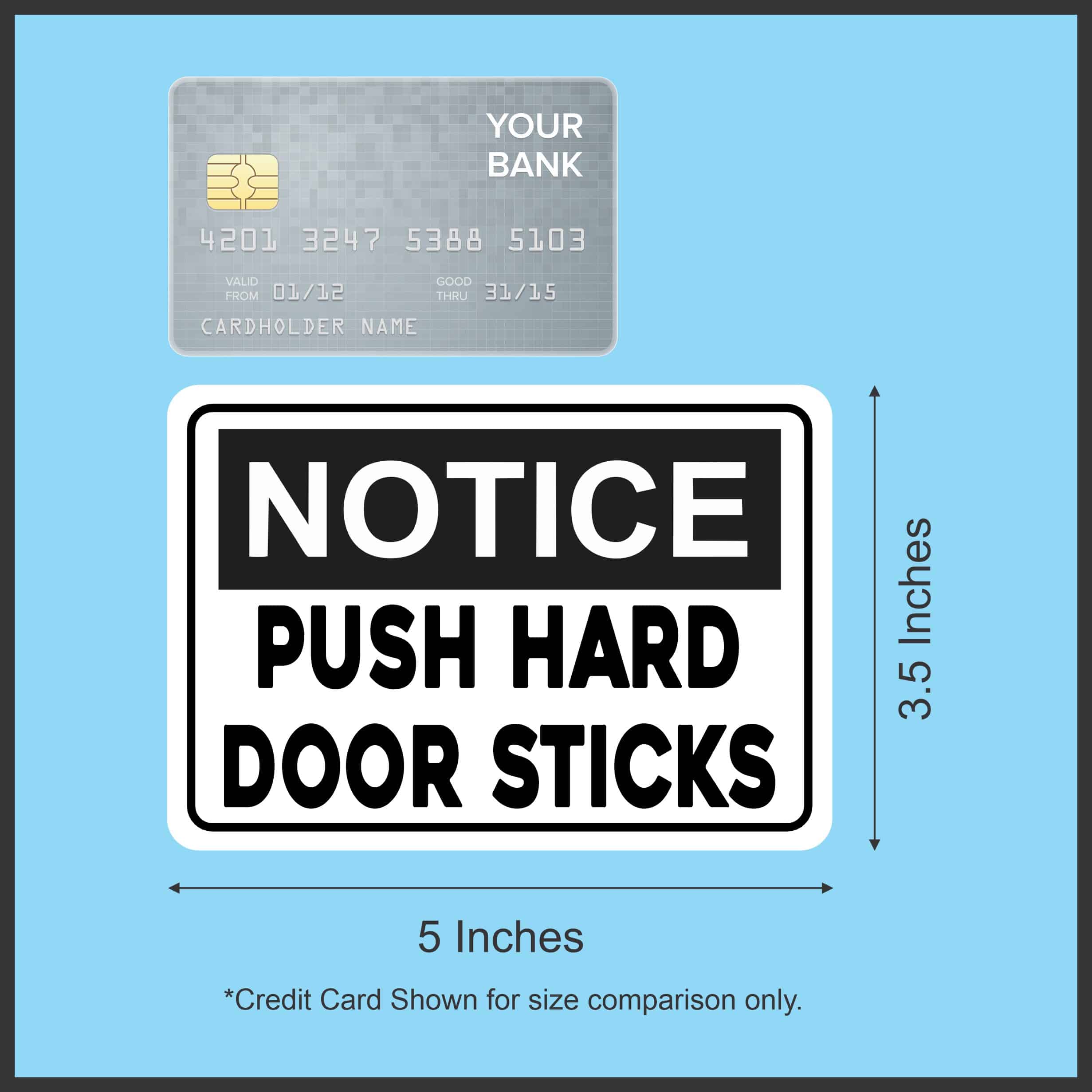 5in x 3.5in Notice Push Hard Door Sticks Magnet - Image 4