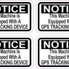 Notice Machine Equipped with GPS Tracking Stickers