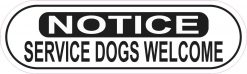 Oblong Notice Service Dogs Welcome Sticker