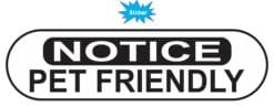 10in x 3in Oblong Notice Pet Friendly Sticker