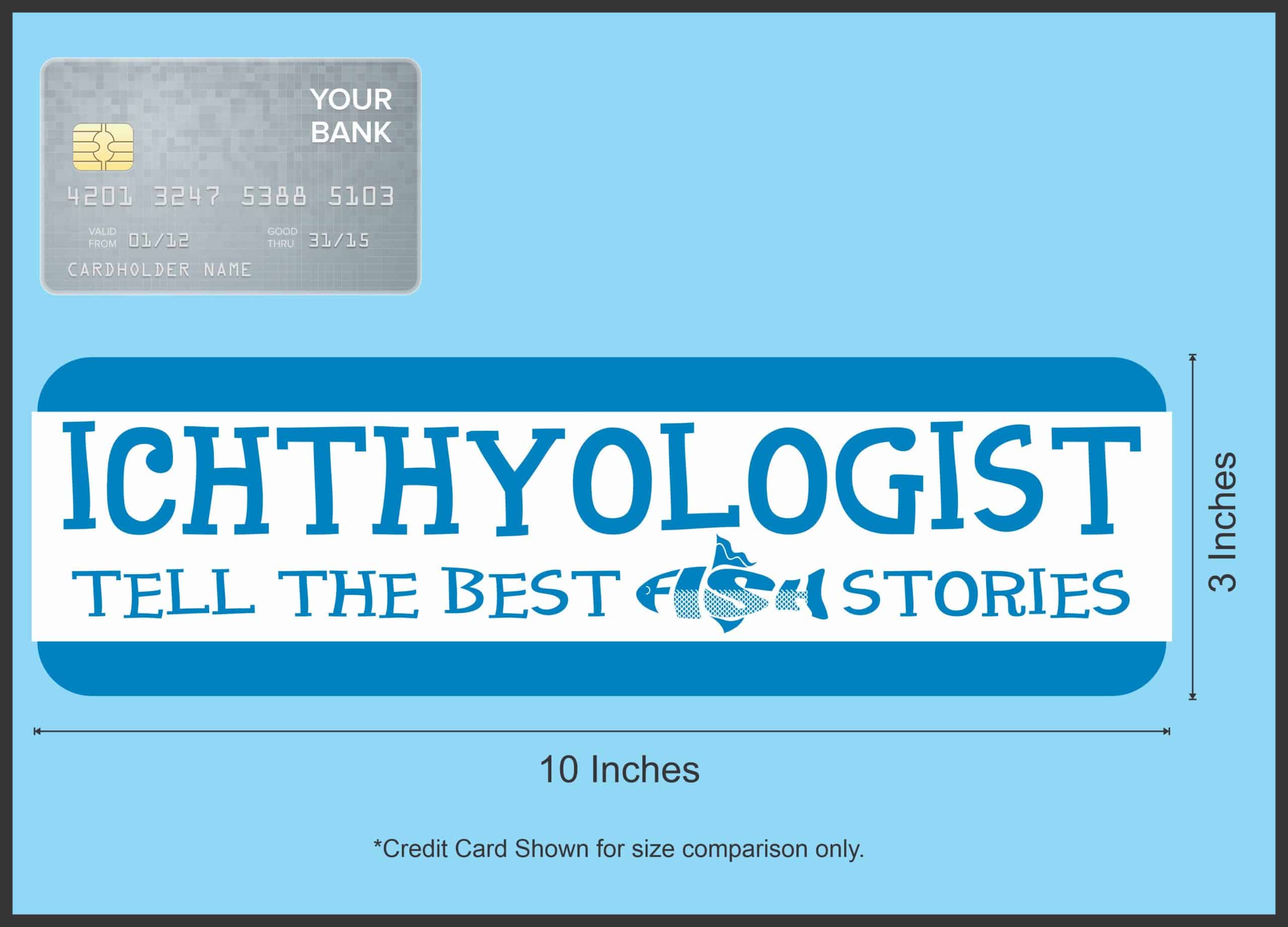 StickerTalk Blue Ichthyologist Magnet, 10 inches x 3 inches - Image 4