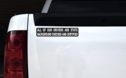 All Drivers Are State Certified Sticker