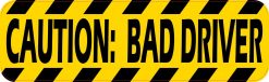 Caution Bad Driver Magnet