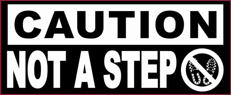Symbol Caution Not a Step Sticker