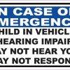 Child in Vehicle Is Hearing Impaired Sticker