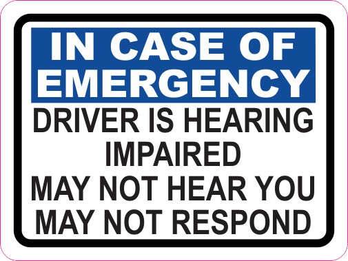 3in x 2.25in Driver Is Hearing Impaired Sticker Car Truck Vehicle Bumper Decal