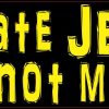 Yellow Tailgate Jesus Not Me Magnet