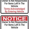 Owner Not Responsible for Items Left in Vehicle Stickers